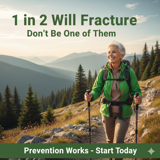 Don't Be the 1 in 2: Prevention Works (Your Bone Health Action Plan)